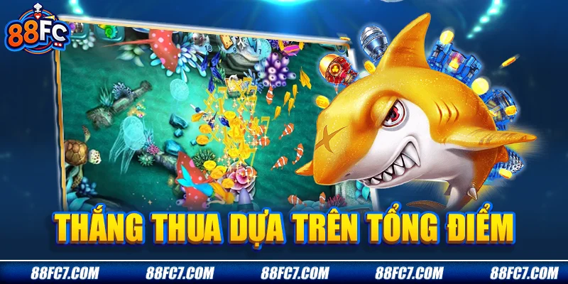 Thắng thua dựa trên tổng điểm