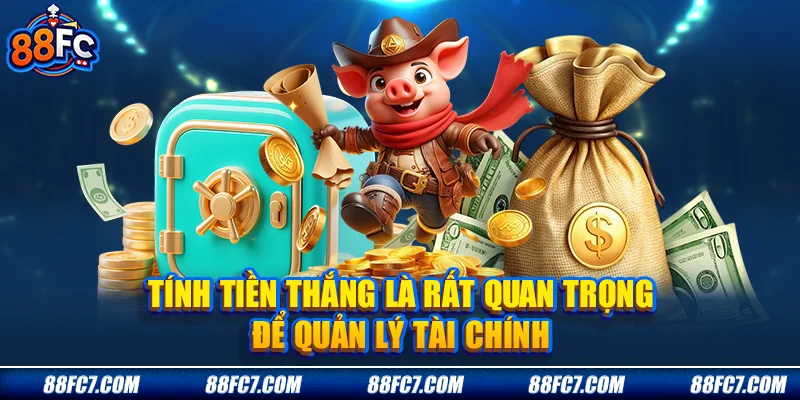 tính tiền thắng là rất quan trọng để quản lý tài chính 